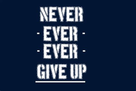 Never Give Up Template Postermywall
