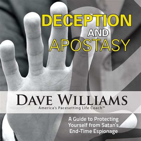 Dave Williams Deception And Apostasy Guide To Protecting Yourself