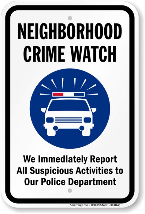 Neighborhood Crime Watch Report To Police Department Sign Sku K2 0440