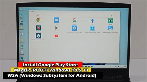 Install Google Play Store Magisk Root In Windows Wsa Hot Sex Picture