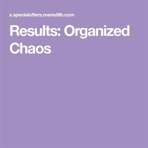 Results Organized Chaos In 2020 Organized Chaos Organization Chaos