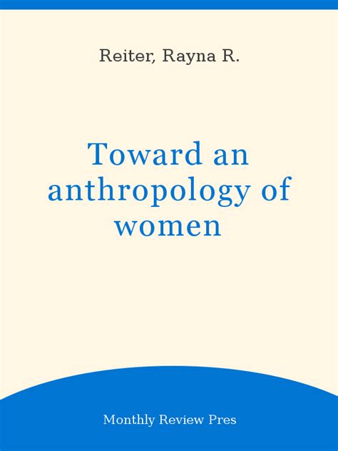 Toward An Anthropology Of Women