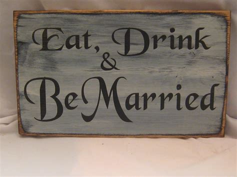 Eat Drink And Be Married Rustic Wedding Decor Perfect For The