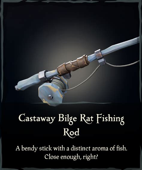 Castaway Bilge Rat Fishing Rod - Sea of Thieves Wiki