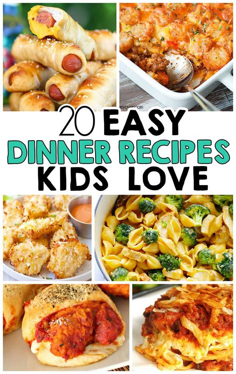 20 Easy Dinner Recipes That Kids Love Easy Dinners Recipes Dinner
