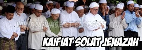 Tata cara solat jenazah ghaib. Cara Solat Jenazah Yang Ringkas | LaNuNsepet (*_^)™