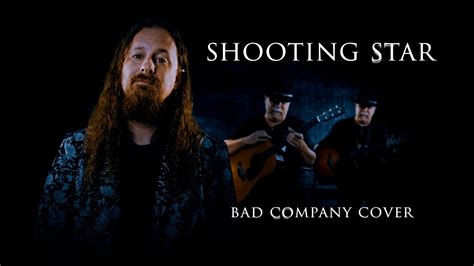 Shooting Star Bad Company Cover Youtube