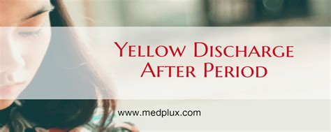 Vaginal discharge is absolutely normal during menstruation. Yellow Discharge After Period or Pregnancy: Odor, itchy? 7 ...