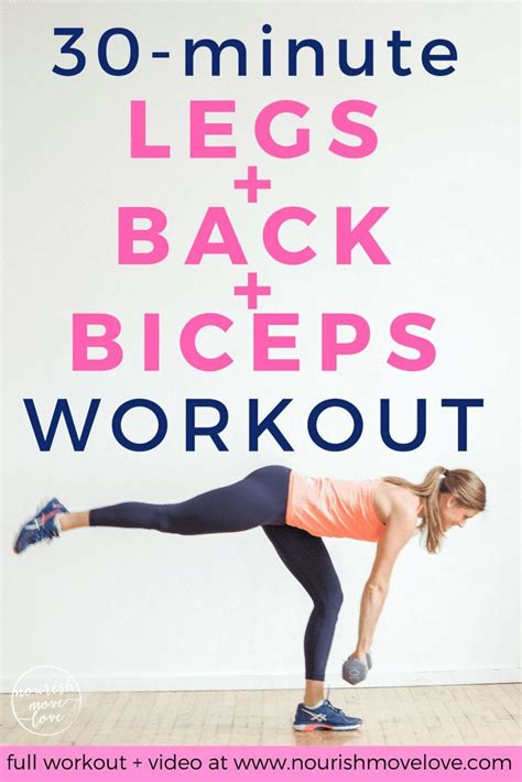 30 Minute Legs Back Biceps Workout Nourish Move Love