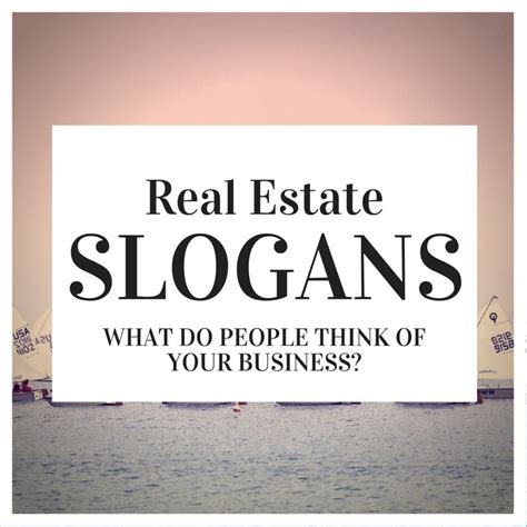 Real Estate Slogans 50 Sure Fire Real Estate Taglines