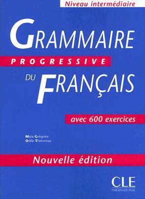 It descended from the vulgar latin of the roman empire, as did all romance languages. Grammaire progressive du francais niveau avance answer key ...