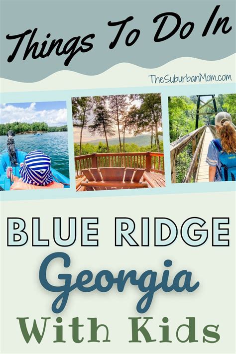 Exciting Things To Do In Blue Ridge Georgia With Kids The Suburban Mom