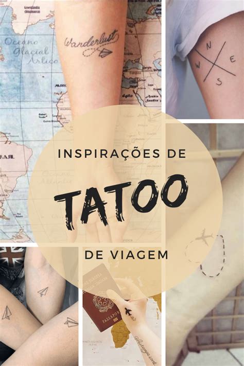 15 Ideias De Tatuagem Para Quem Ama Viajar Em 2020 Tatuagem Tatuagem