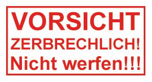 Lernen sie die übersetzung für 'vorsicht' in leos englisch ⇔ deutsch wörterbuch. Vorsicht Zerbrechlich LOGO zum ausdrucken? (Versand ...