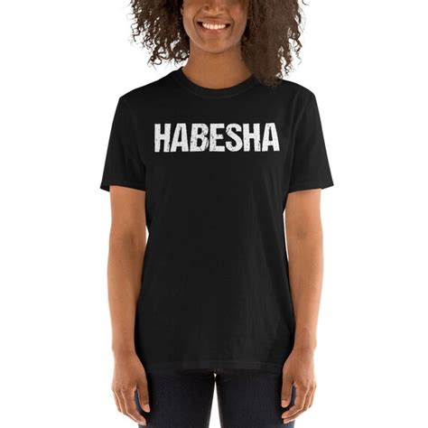 Habesha T Shirt Ethiopia Eritrea T Idea Gual Shukor T Shirt Etsy