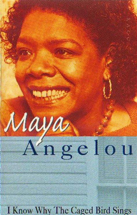 I Know Why The Caged Bird Sings By Angelou Maya