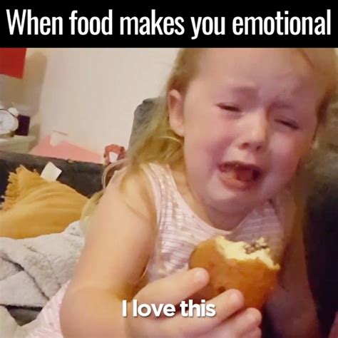 Unilad When Food Makes You Emotional