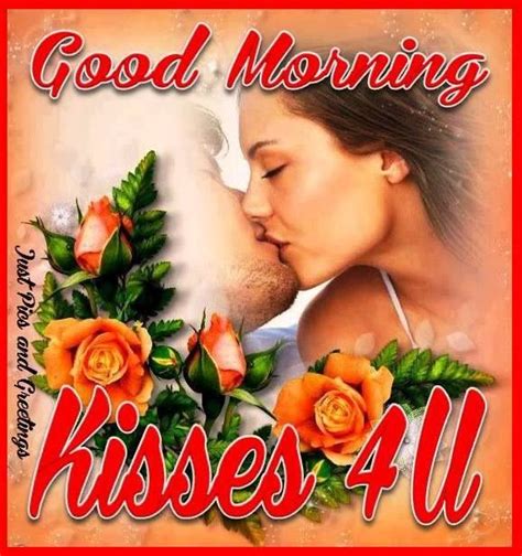 Good Morning Kisses For You Pictures Photos And Images For Facebook Tumblr Pinterest And