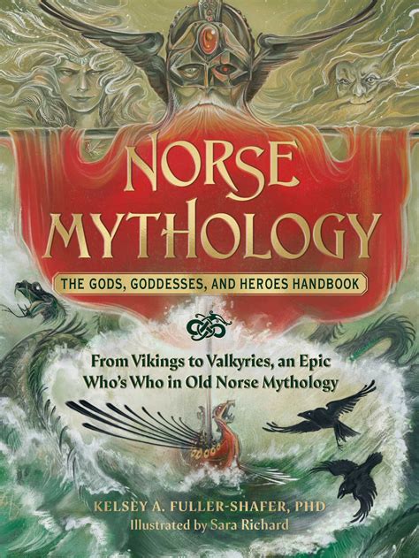 Norse Mythology The Gods Goddesses And Heroes Handbook Book By