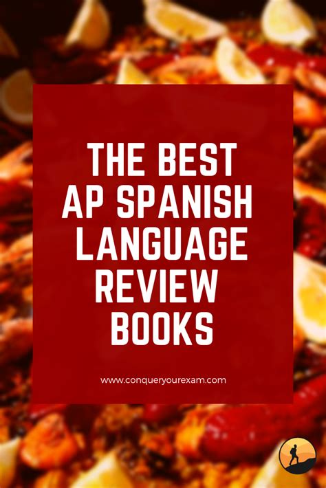 The Best Ap Spanish Language And Culture Review Books Of 2021 Conquer