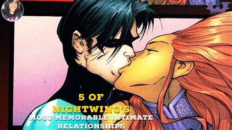 5 Of Nightwings Most Memorable Intimate Relationships In Dc Comics