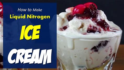 how to make instant liquid nitrogen ice cream youtube