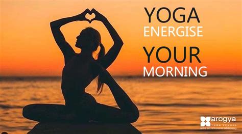 Yoga Poses To Energise Your Morning Best Yoga Pose