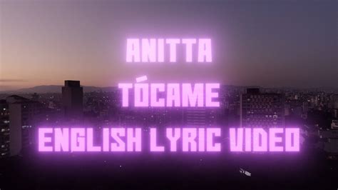 Anitta T Came Official English Lyrics Video Warner Records