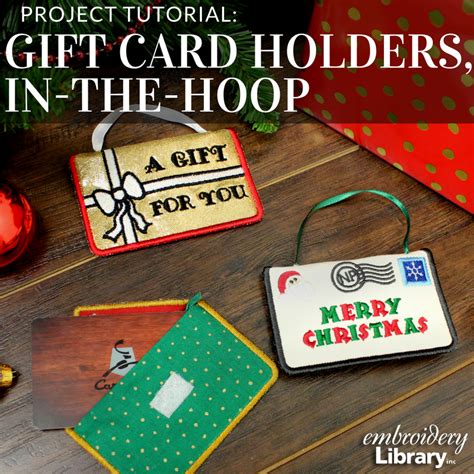 Give A Gift Card Wrapped In An In The Hoop Holder From Embroidery