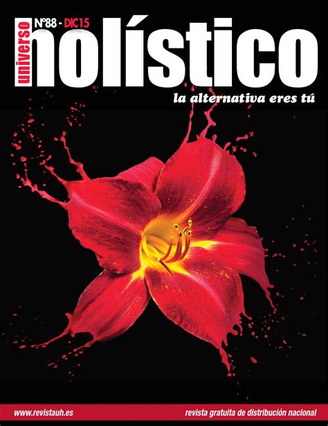 Holistico duurzaamheid & menskunde centraal heeft zich als doel gesteld om bij te dragen aan de 17. Revista Universo Holístico UH88 Diciembre 2015 by Revista ...