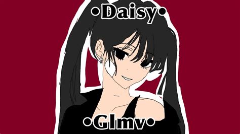 Daisy Glmv Read Description Blood Youtube