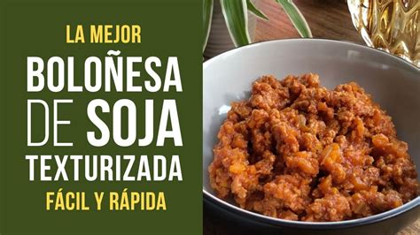 Anímate con la cocina vegetariana, es sana y rica. Sojañesa 🍝Salsa BOLOÑESA 😍de SOJA TEXTURIZADA de MERCADONA ...