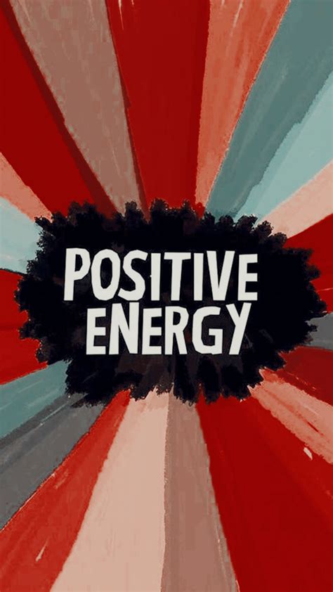 Positive Energy Wallpapers Top Free Positive Energy Backgrounds