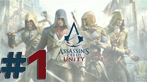 Part 1 Assassin S Creed Unity Prologue The Tragedy Of Jacques De