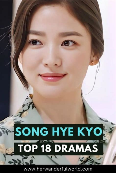 18 must watch song hye kyo drama list her wanderful world
