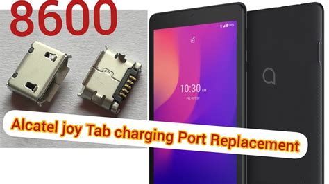 Alcatel Joy Tab Charging Port Replacement Youtube