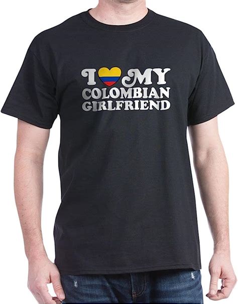 Cafepress I Love My Colombian Girlfriend Cotton T Shirt
