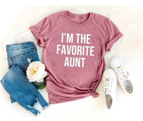i m the favorite aunt t shirt favorite aunt shirt i m etsy