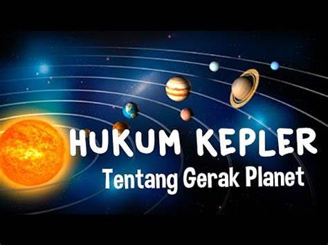Fisika Kelas Hukum Kepler Tentang Gerak Planet Youtube