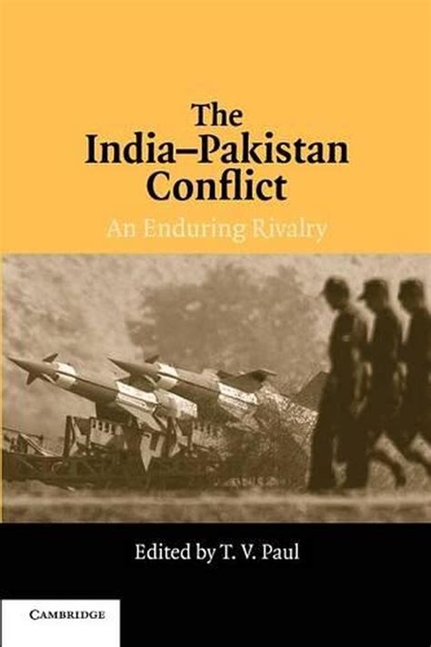 The India Pakistan Conflict An Enduring Rivalry By Paul Tv English