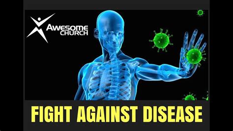 Fight Against Diseases Youtube