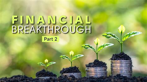 Financial Breakthrough Part 2 - YouTube