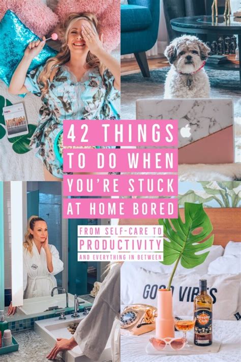 42 Things To Do When Youre Bored At Home Kirsten Wendlandt