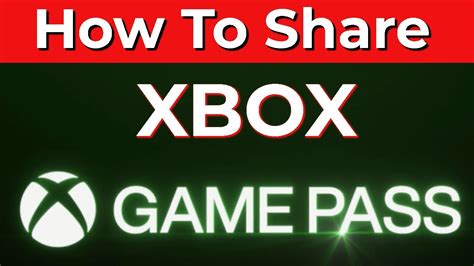 How To Share Xbox Game Pass Youtube
