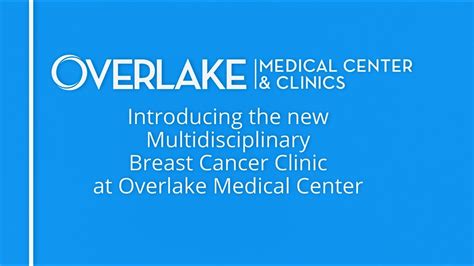 Overlakes New Multidisciplinary Breast Cancer Clinic Youtube