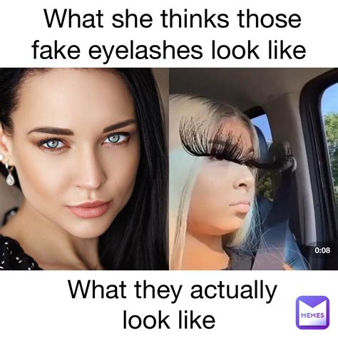 What She Thinks Those Fake Eyelashes Look Like What They Actually Look