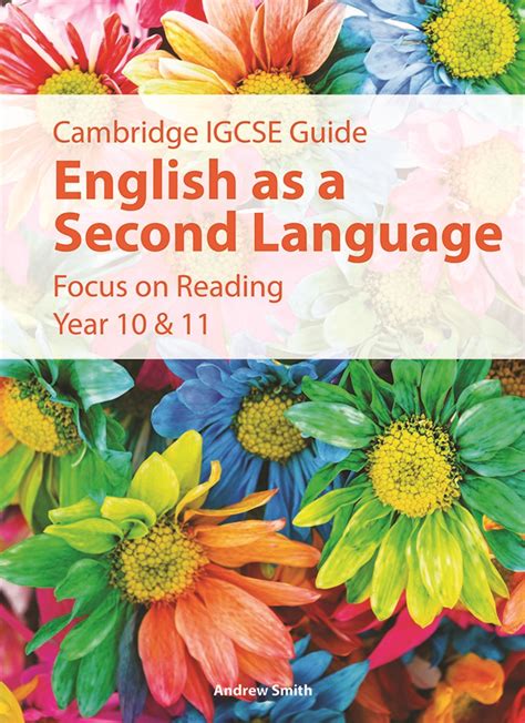 Igcse Guide English As Second Language Focus On Reading Year 10 And 11