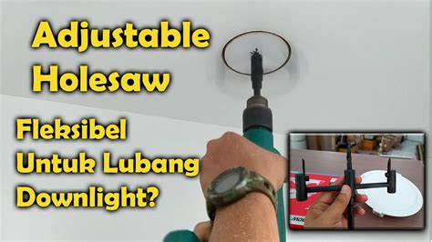 Cara Pasang Lampu Downlight Yang Cepat Dan Rapi Menggunakan Adjustable
