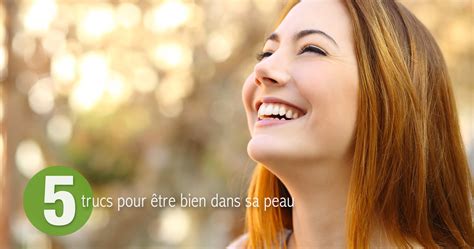 5 Trucs Pour être Bien Dans Sa Peau — Mon Epicier Bio