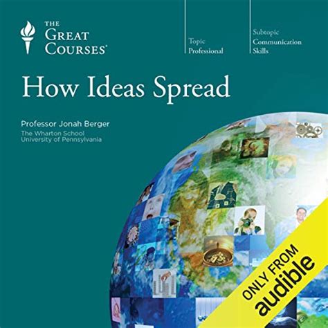 How Ideas Spread By Jonah Berger The Great Courses Lecture